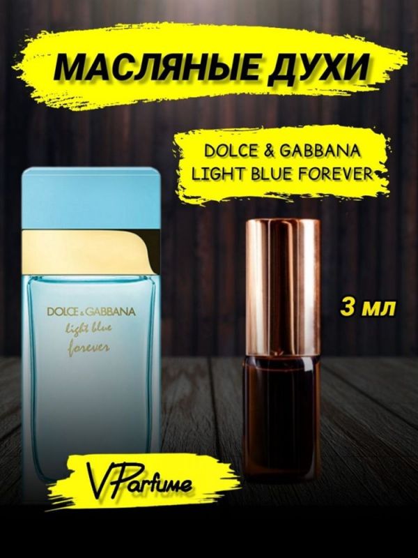 Oil perfume Dolce Gabbana Light Blue Forever (3 ml)